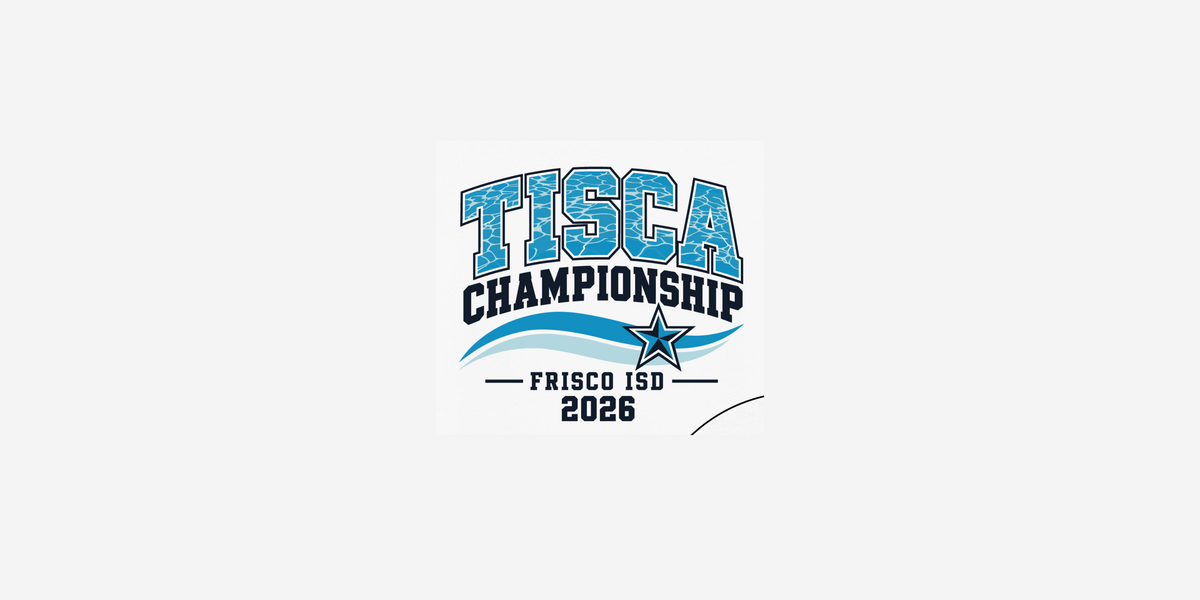 Frisco ISD TISCA Championship 2026