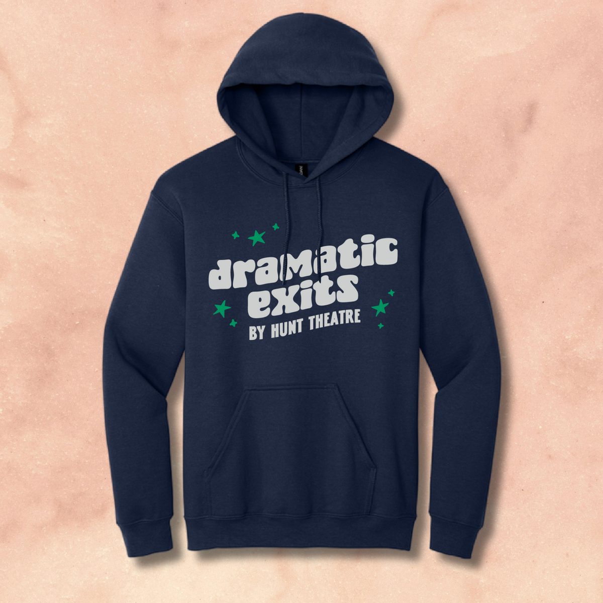 Hunt Theatre - Dramatic Exits Hoodie