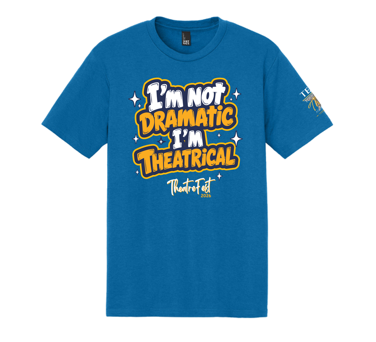 TxETA '26 - I'm Theatrical Tee