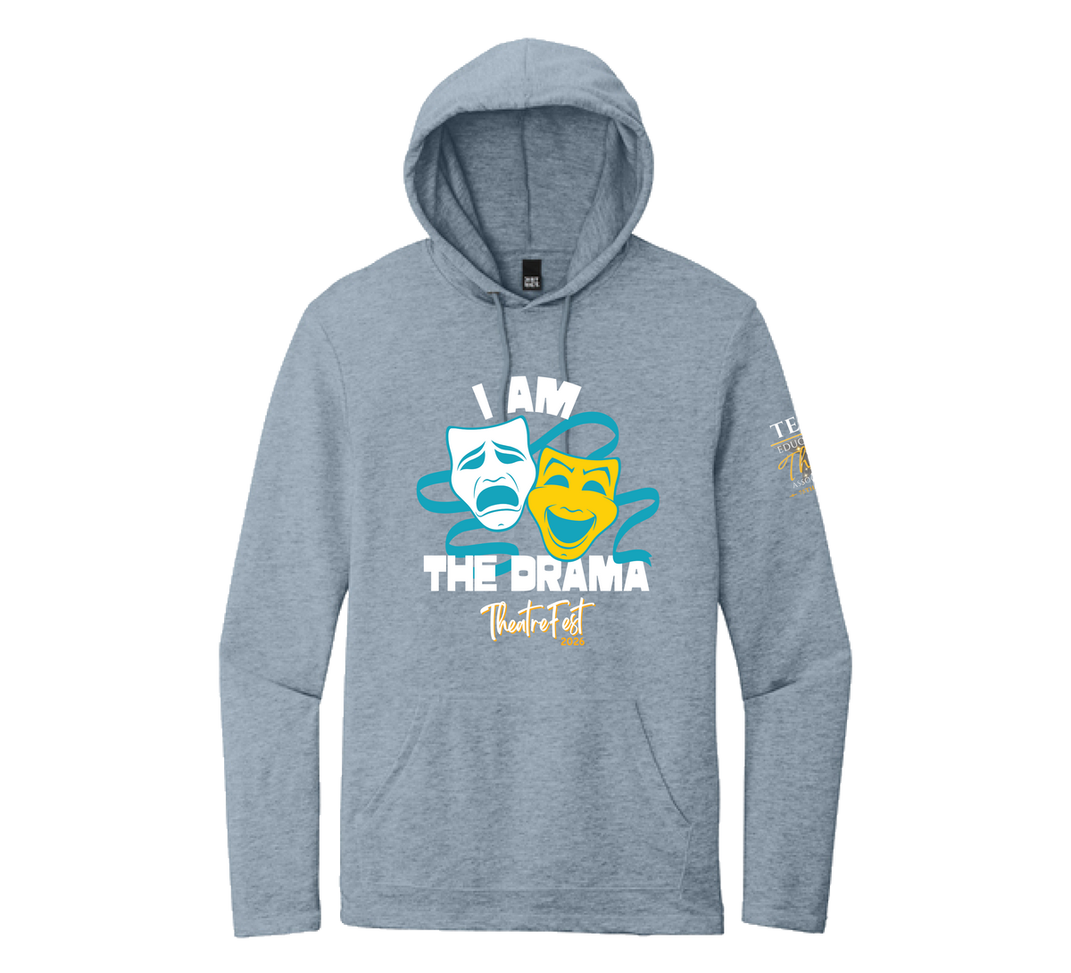 TxETA '26 - I am the Drama Hoodie