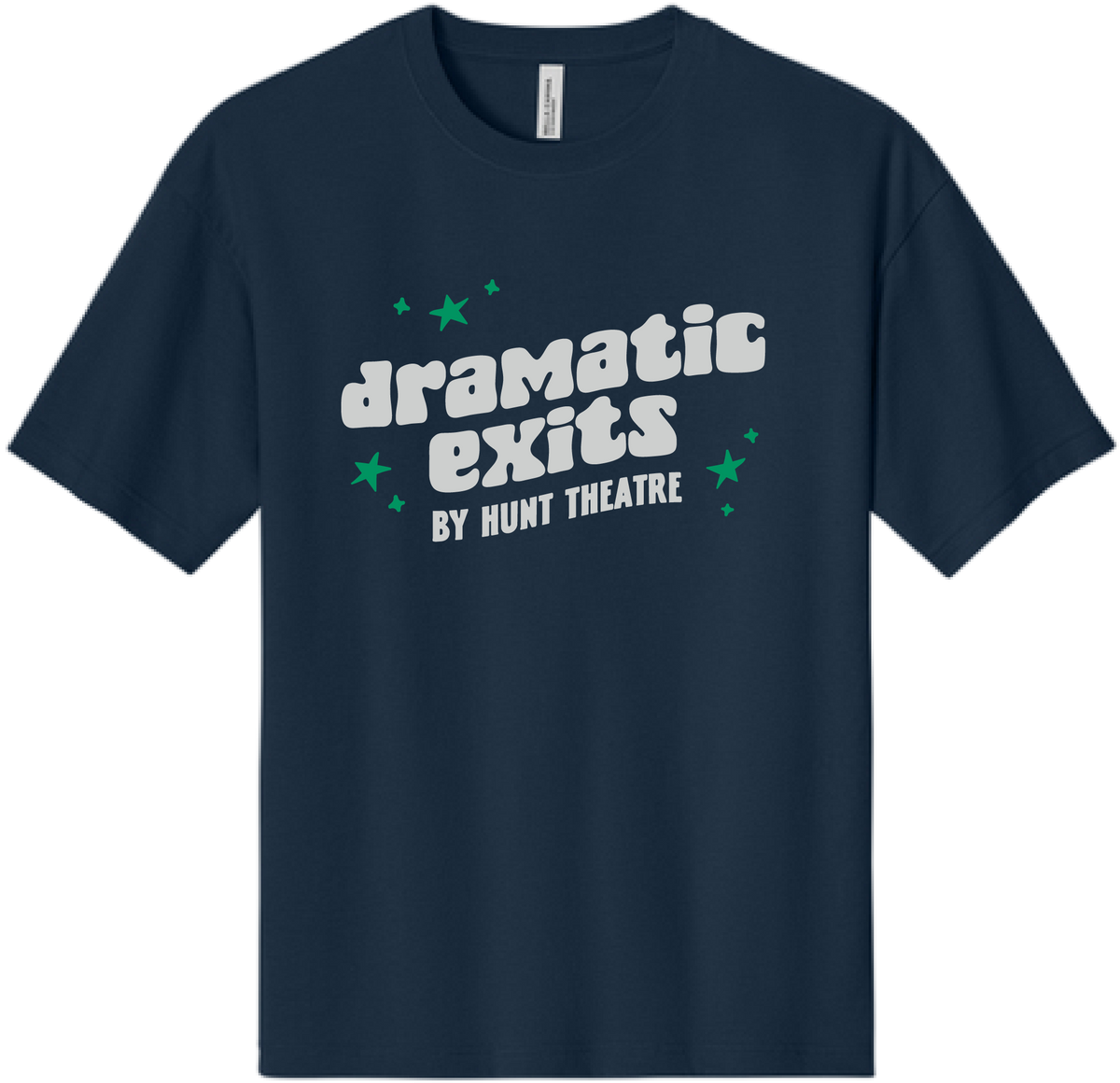 Hunt Theatre - Dramatic Exits Tee