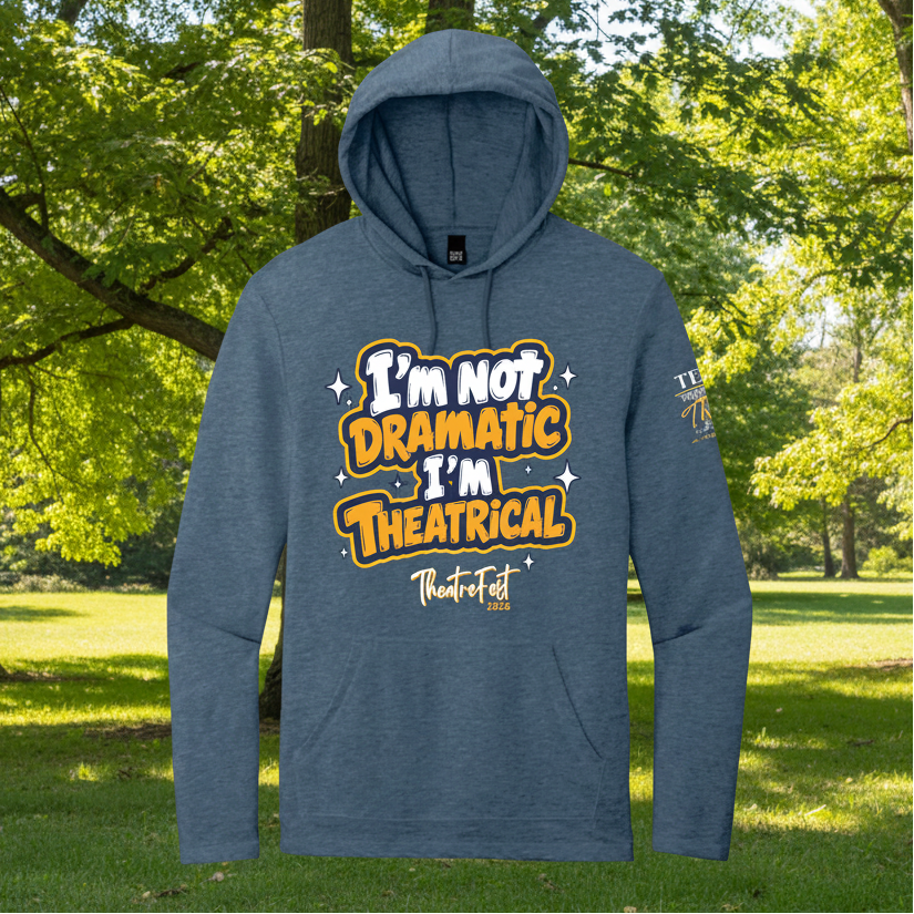 TxETA '26 - I'm Theatrical Hoodie