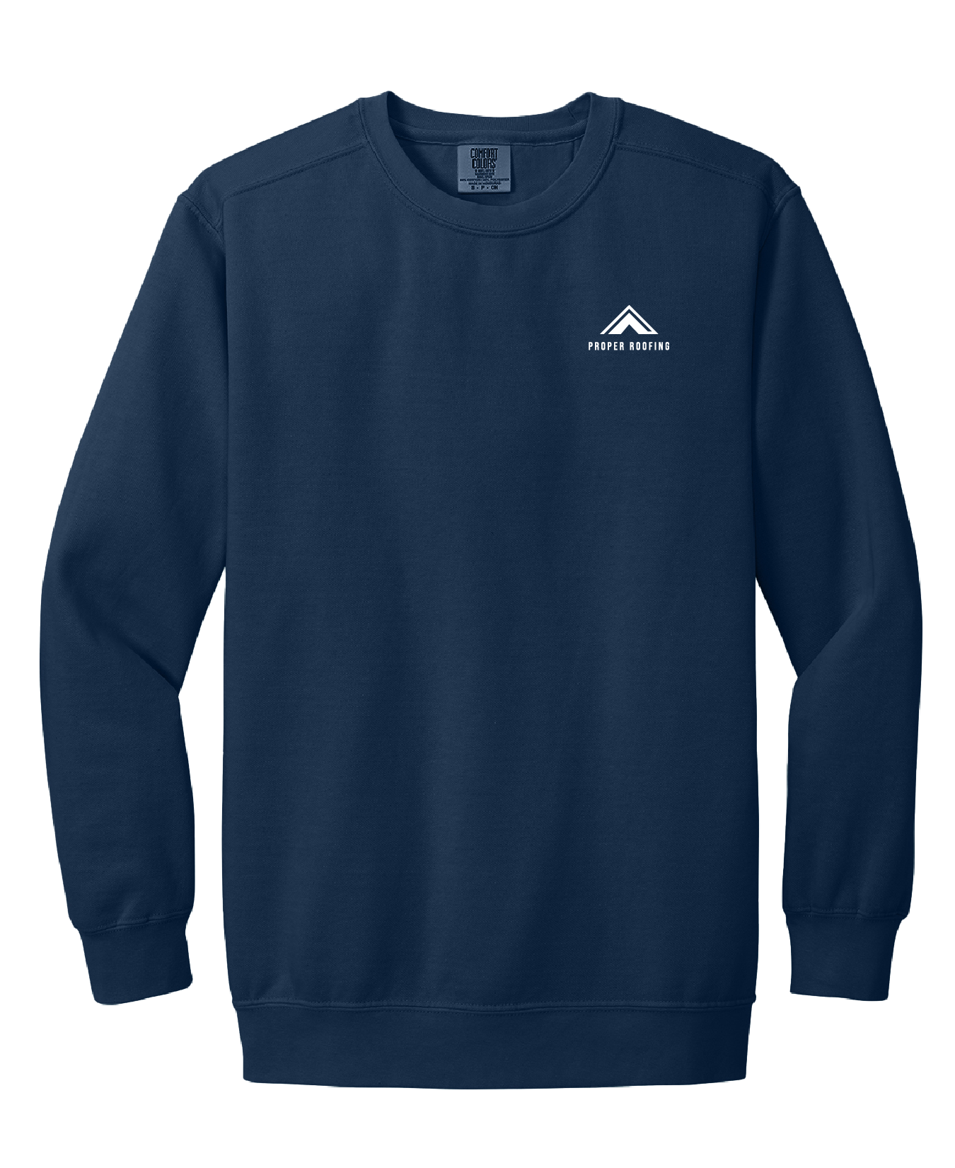 Proper Roofing - Comfort Colors Sweatshirt