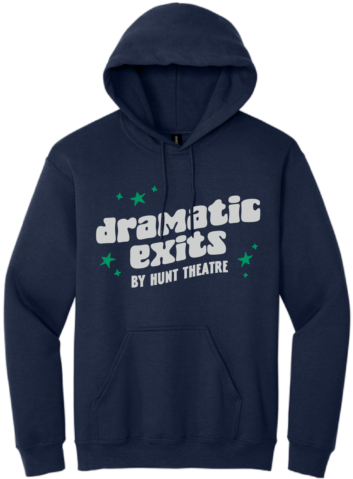 Hunt Theatre - Dramatic Exits Hoodie